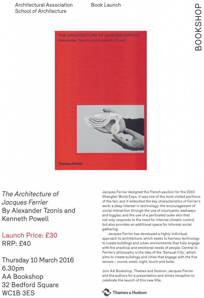 160218 new The Architecture of  Jacques Ferrier Book Launch Poster Mar 2016