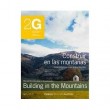2G 14: Building in the Mountains OUT OF PRINT