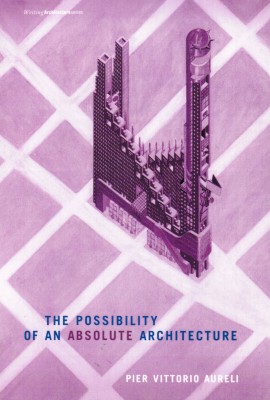 The Possibility of an Absolute Architecture