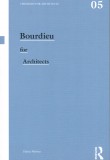 Bourdieu for Architects