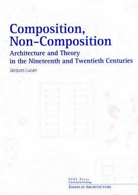 Composition, Non-composition by Jacques Lucan