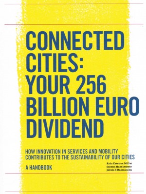 Connected Cities: Your 256 Billion Euro Dividend