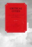 Critical Cities: Ideas, Knowledge and Agitation from Emerging Urbanists