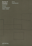 Forms of Practice: German-Swiss Architecture 1980–2000 – Out of print