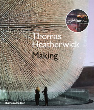 Thomas Heatherwick: Making by Thomas Heatherwick with Maisie Rowe (revised edition)