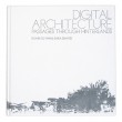 Digital Architecture: Passages Through Hinterlands
