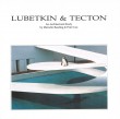 Lubetkin and Tecton: an Architectural Study by Malcolm Reading and Peter Coe