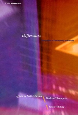 Differences. Topographies of Contemporary Architecture