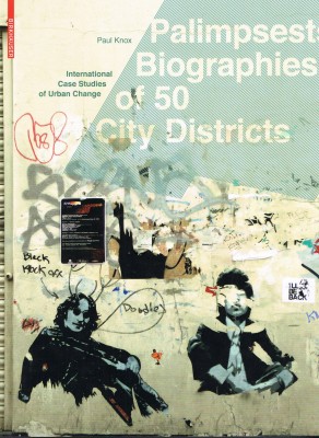 Palimpsests: Biographies of 50 City Districts