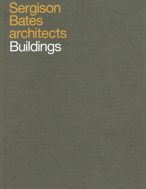 Sergison Bates Architects: Buildings – Out of Print