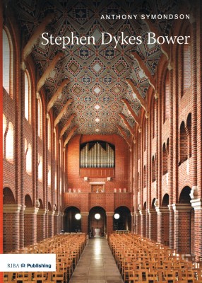 Twentieth Century Architects: Stephen Dykes Bower