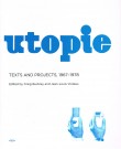 Utopie Texts and Projects, 1967–1978