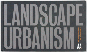 Landscape Urbanism – Rare and out of print – limited stock