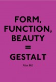 Architecture Words 5 Form, Function, Beauty = Gestalt