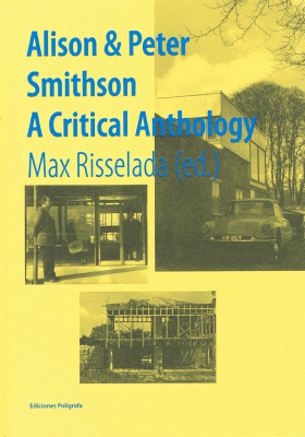 Alison and Peter Smithson: a Critical Anthology – Out of Print