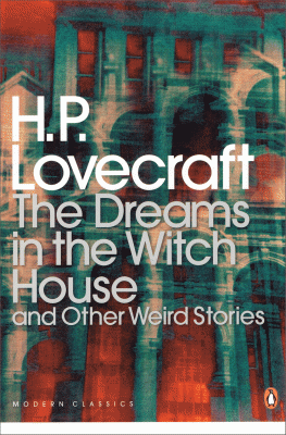 The Dreams in the Witch House & Other Weird Stories by H.P. Lovecraft