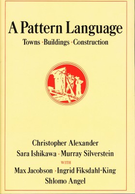 A Pattern Language by Christopher Alexander