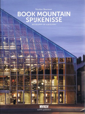 Book Mountain Spijkenisse: Biography of a Building