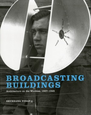 Buildings – architecture on the wireless 1927-1945