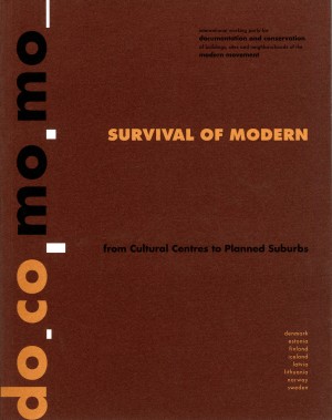 Survival of Modern: from Cultural Centres to Planned Suburbs