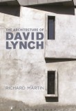 The Architecture of David Lynch