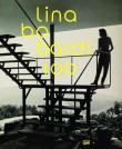 Lina Bo Bardi at 100: Brazil’s Alternative Path to Modernism  – Out of Print