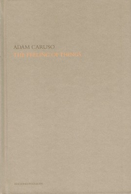 The Feeling of Things – Out of print