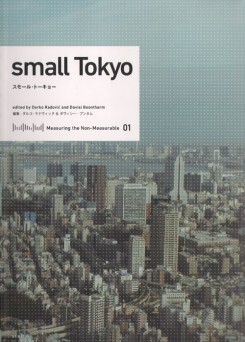 Measuring The Non-Measurable 01: Small Tokyo