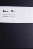 Alvaro Siza : Sketches at Dinner – Currently Unavailable