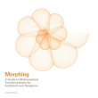 Morphing: A Guide to Mathematical Transformations for Architects and Designers