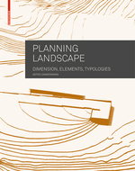 Planning Landscape: Dimensions Elements Typologies