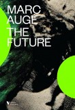 The Future by Marc Auge