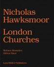 Nicholas Hawksmoor: Seven Churches for London