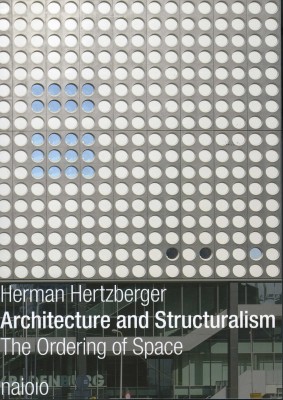 Herman Hertzberger – Architecture and Structualism