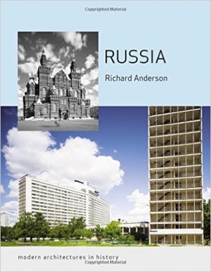 Russia: Modern Architectures in History