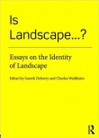 Is Landscape…?: Essays on the identity of Landscapes