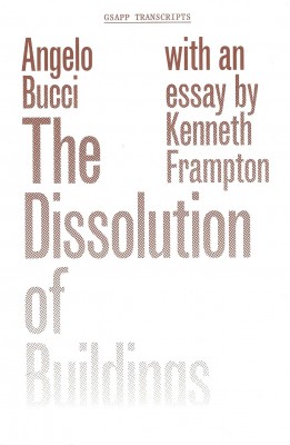 The Dissolution of Buildings