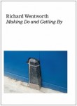 Making Do and Getting By, Richard Wentworth