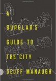 A Burglar’s Guide to the City