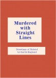 Murdered with Straight Lines