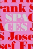 Frank Josef: Spaces