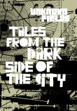 Tales from the Dark Side of the City