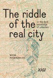 The Riddle of the Real City