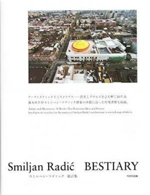 Smiljan Radic: Bestiary