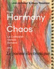 From Harmony to Chaos