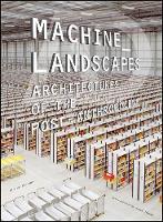 AD Machine Landscapes: Architectures of the Post-Anthropocene