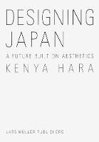 Designing Japan: A Future Built on Aesthetics