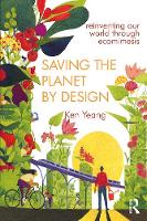 Saving the Planet by Design