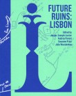 Future Ruins: Lisbon