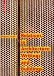 Relations in Architecture: Writings and Buildings